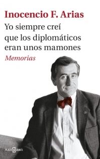 YO SIEMPRE CREI QUE LOS DIPLOMATICOS ERAN UNOS MAMONES
