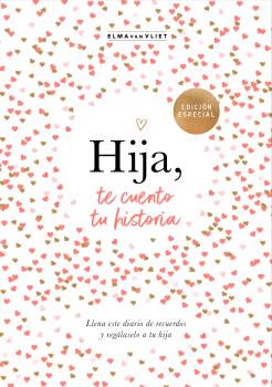 HIJA, TE CUENTO TU HISTORIA