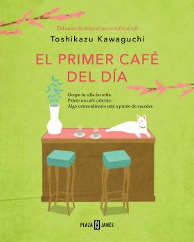 PRIMER CAFE DEL DIA, EL (ANTES DE QUE SE ENFRIE EL CAFE 3)