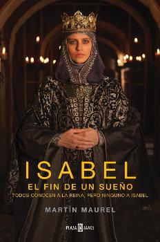 ISABEL, EL FIN DE UN SUEñO