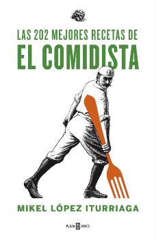 202 MEJORES RECETAS DEL COMIDISTA, LAS