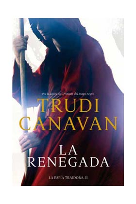 RENEGADA, LA  (ESPIA TRAIDORA 02)