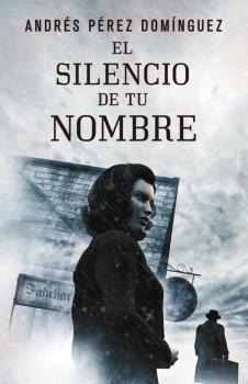 SILENCIO DE TU NOMBRE, EL