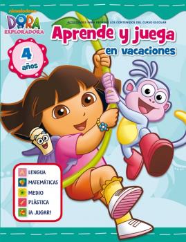 APRENDE Y JUEGA EN VACACIONES-DORA 4AÑOS