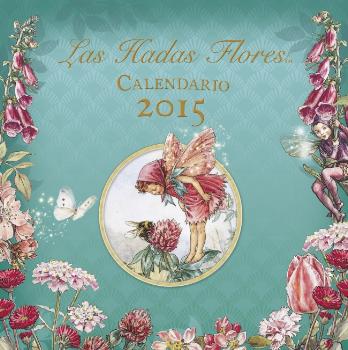 CALENDARIO 2015 HADAS FLORES | TERAN LIBROS CALENDARIO 2015 HADAS FLORES | TERAN LIBROS