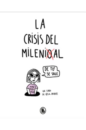 CRISIS DEL MILLENIAL, LA