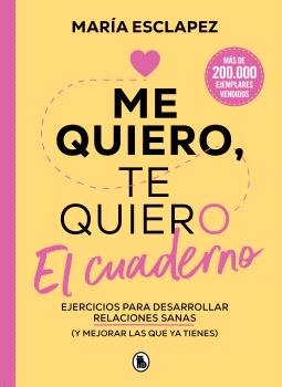 ME QUIERO, TE QUIERO. EL CUADERNO