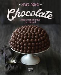 CHOCOLATE. RECETAS CON UN TOQUE DE FELICIDAD