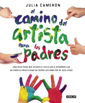CAMINO DEL ARTISTA PARA LOS PADRES, EL