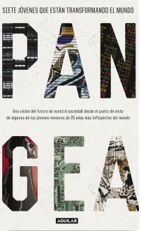 PANGEA Siete jovenes que están transformando el mundo