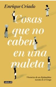 COSAS QUE NO CABEN EN UNA MALETA