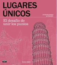 LUGARES UNICOS. EL DESAFIO DE UNIR LOS PUNTOS