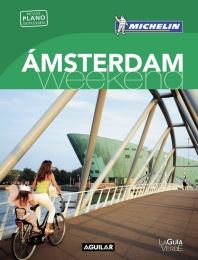 AMSTERDAM (LA GUIA VERDE WEEKEND)