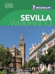 SEVILLA (LA GUIA VERDE WEEKEND)