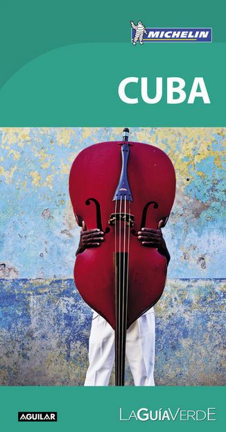 CUBA (LA GUIA VERDE)