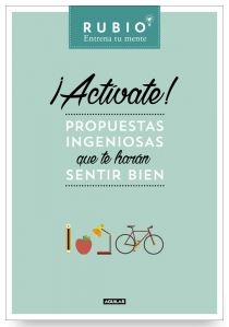 ACTIVATE! PROPUESTAS INGENIOSAS QUE TE HARAN SENTIR BIEN