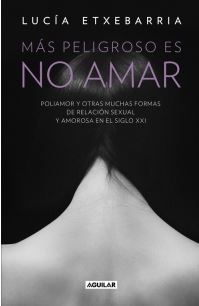MAS PELIGROSO ES NO AMAR