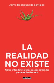 REALIDAD NO EXISTE, LA