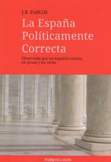 ESPAÑA POLITICAMENTE CORRECTA, LA