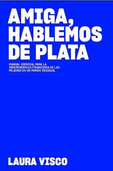 AMIGA HABLEMOS DE PLATA
