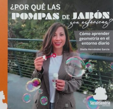 ¿POR QUÉ LAS POMPAS DE JABÓN SON ESFÉRICAS?