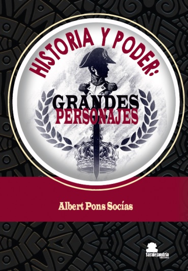 HISTORIA Y PODER: GRANDES PERSONAJES