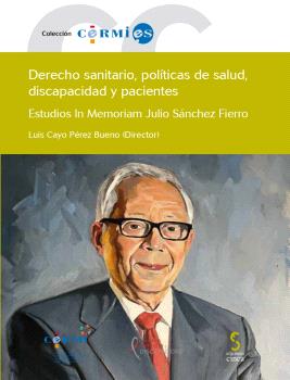 DERECHO SANITARIO, POLITICAS DE SALUD, DISCAPACIDAD Y PACIENTES