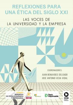 REFLEXIONES PARA UNA ÉTICA DEL SIGLO XXI