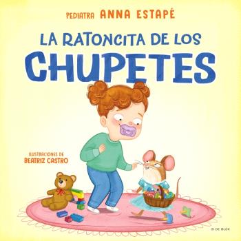 RATONCITA DE LOS CHUPETES, LA