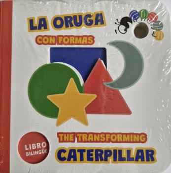 ORUGA CON FORMAS, LA - THE TRANSFORMING CATERPILLAR