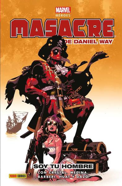 MASACRE DE DANIEL WAY 2. SOY TU HOMBRE