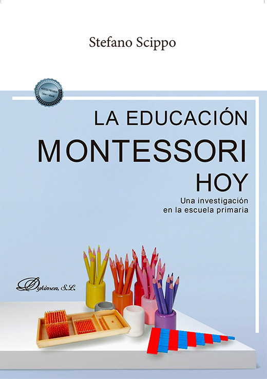 EDUCACIÓN MONTESSORI HOY. UNA INVESTIGACIÓN EN LA ESCUELA PRIMARIA, LA