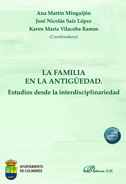 FAMILIA EN LA ANTIGÜEDAD. ESTUDIOS DESDE LA INTERDISCIPLINARIEDAD, LA