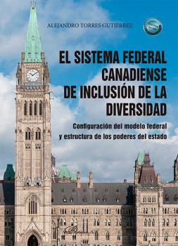 SISTEMA FEDERAL CANADIENSE DE INCLUSIÓN DE LA DIVERSIDAD, EL