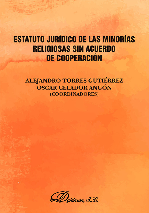 ESTATUTO JURÍDICO (2 vols)  DE LAS MINORÍAS RELIGIOSAS SIN ACUERDO DE COOPERACIÓN