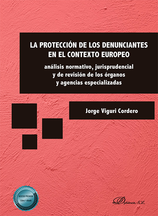 PROTECCIÓN DE LOS DENUNCIANTES EN EL CONTEXTO EUROPEO, LA