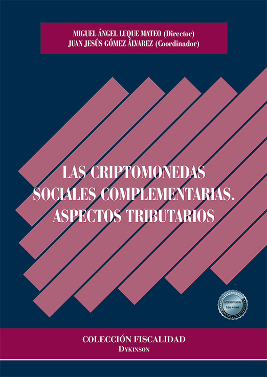 CRIPTOMONEDAS SOCIALES COMPLEMENTARIAS. ASPECTOS TRIBUTARIOS, LAS