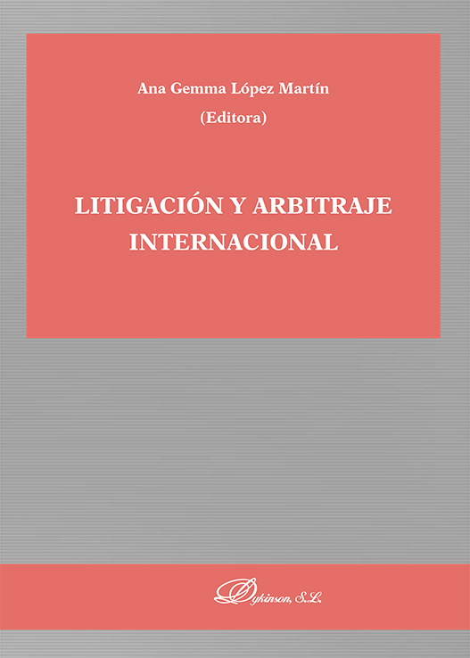 LITIGACIÓN Y ARBITRAJE INTERNACIONAL