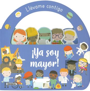 LLEVAME CONTIGO. YA SOY MAYOR!