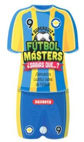 FUTBOL MASTERS - ¿SABIAS QUE...?