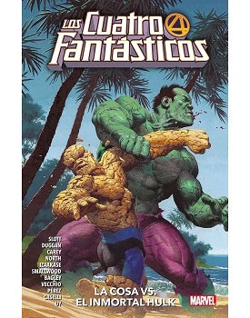 LOS CUATRO FANTÁSTICOS 4. LA COSA VS. EL INMORTAL HULK