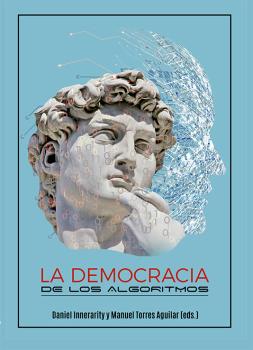 DEMOCRACIA DE LOS ALGORITMOS, LA