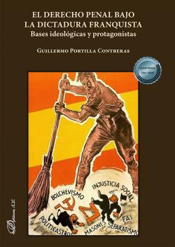 DERECHO PENAL BAJO LA DICTADURA FRANQUISTA, EL