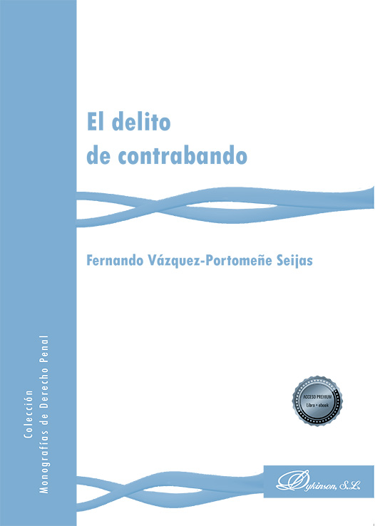 DELITO DE CONTRABANDO, EL