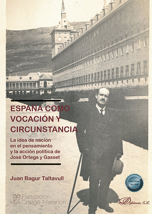 ESPAÑA COMO VOCACION Y CIRCUNSTANCIA
