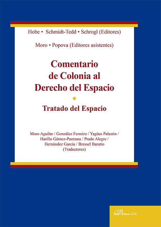 COMENTARIO DE COLONIA AL DERECHO DEL ESPACIO. TRATADO DEL ESPACIO
