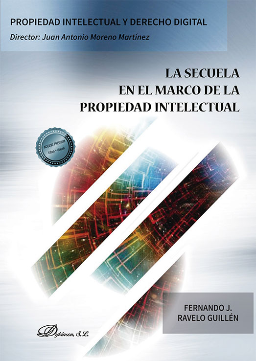 SECUELA EN EL MARCO DE LA PROPIEDAD INTELECTUAL, LA