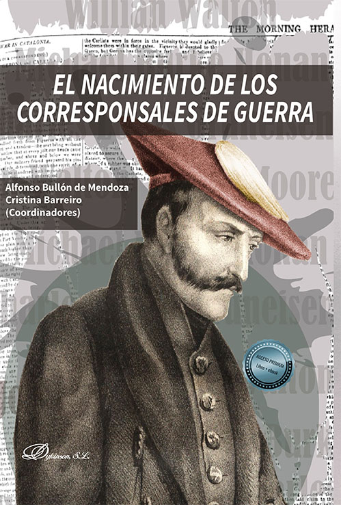 NACIMIENTO DE LOS CORRESPONSALES DE GUERRA, EL