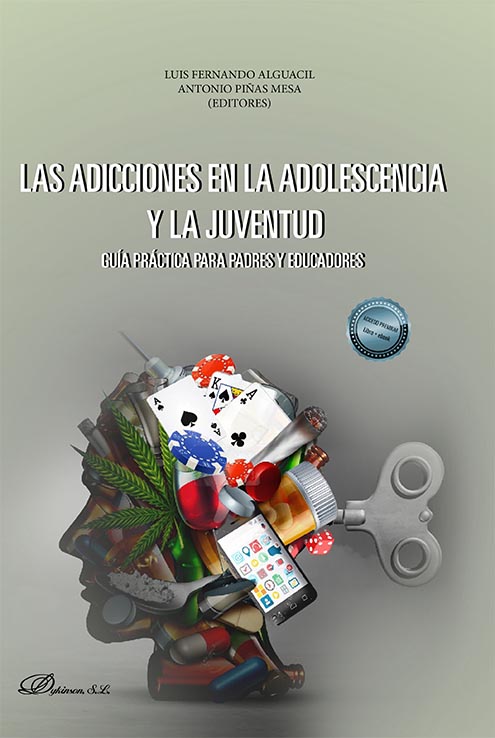 ADICCIONES EN LA ADOLESCENCIA Y LA JUVENTUD, LAS