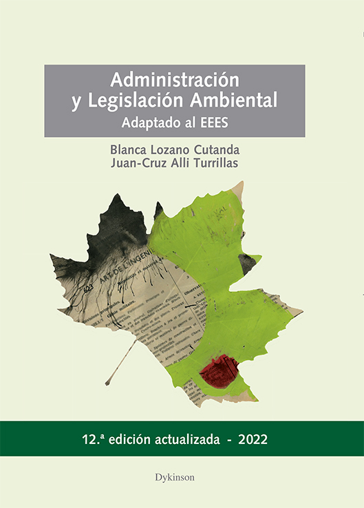 ADMINISTRACIÓN Y LEGISLACIÓN AMBIENTAL 12ª edic.